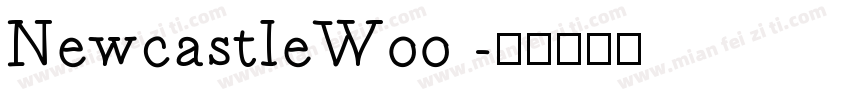 NewcastleW00 字体转换